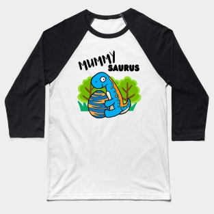 Mummysaurus - a family of dinosaurs Baseball T-Shirt